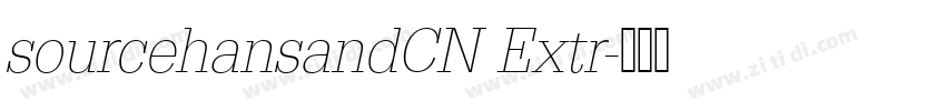 sourcehansandCN Extr字体转换 sourcehansandCN Extr字体转换